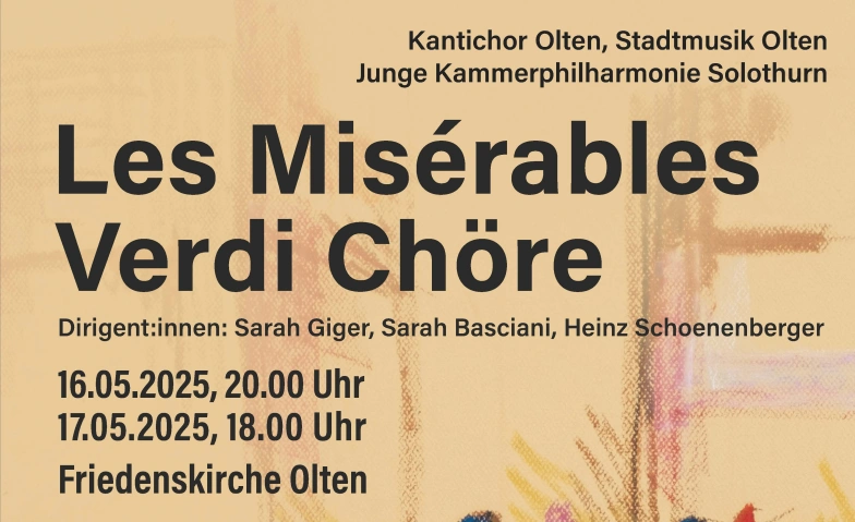 Konzert &laquo;L&eacute;s Mis&eacute;rables&raquo; und &laquo;Verdi-Ch&ouml;re&raquo; Tickets
