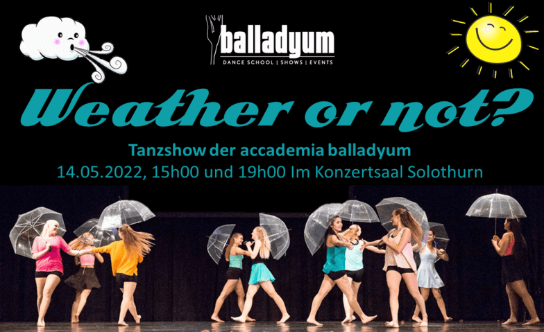 Tanzshow "Weather or not?" - Abendvorstellung Konzertsaal Solothurn, Untere Steingrubenstrasse 1, 4500 Solothurn Tickets
