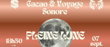 Event-Image for 'Cérémonie Cacao & Voyage Sonore – PLEINE LUNE'