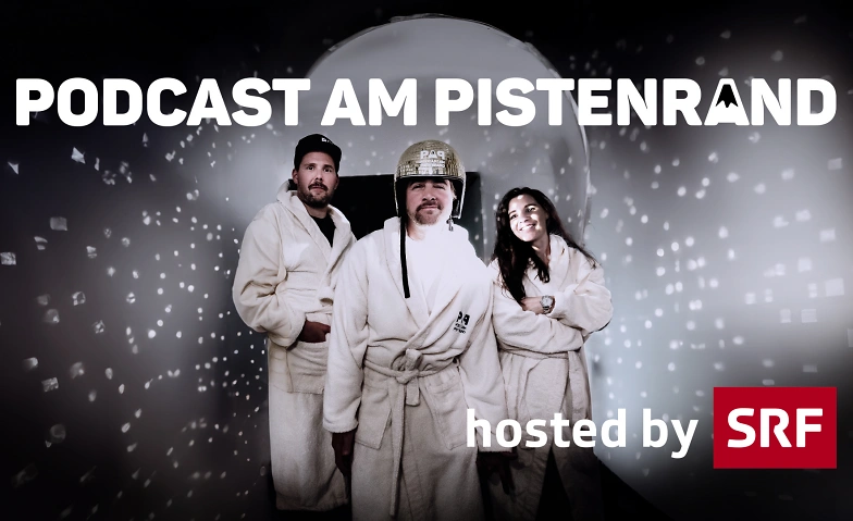 Podcast am Pistenrand Season-End Party 2026 Chalet Bello, Br&auml;mab&uuml;elstrasse 4b, 7270 Davos Billets