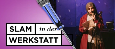 Event-Image for 'Slam in der Werkstatt #35'