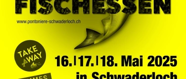 Event-Image for 'Fischessen Pontoniere Schwaderloch'
