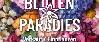 Event-Image for 'Bl&uuml;tenparadies &ndash; Gew&auml;chshausverkauf und Einpflanzen'