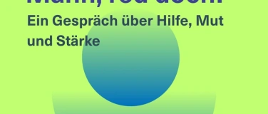 Event-Image for 'Mann, red doch!'