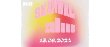 Event-Image for 'Skandal Zuhause'