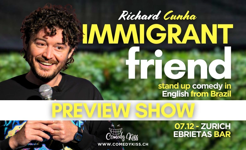 Preview: Immigrant Friend - Richard Cunha Ebrietas Bar, Zähringerstrasse 39, 8001 Zurich Billets