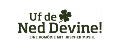 Event-Image for 'Uf de Ned Devine!'