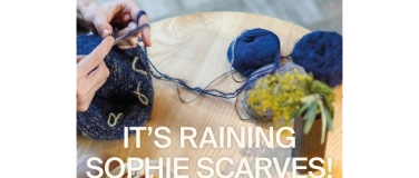 Event-Image for 'It's raining Sophie Scarves!'