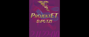 Event-Image for 'Projekt Et & DJ Putzi'