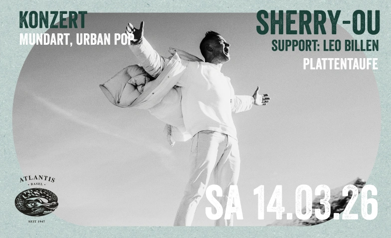 Sherry-ou Atlantis, Klosterberg 13, 4010 Basel Tickets