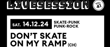 Event-Image for 'LIVE SESSION: DON'T SKATE ON MY RAMP & MUST BE WRONG'