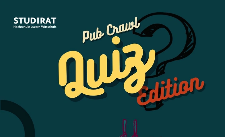 Pub Quiz 2025 Hochschule Luzern - Wirtschaft, Zentralstrasse 9, 6002 Lucerne Billets