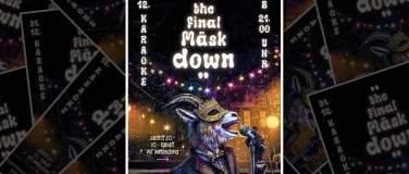 Event-Image for 'FINAL MÄSK DOWN KARAOKE'