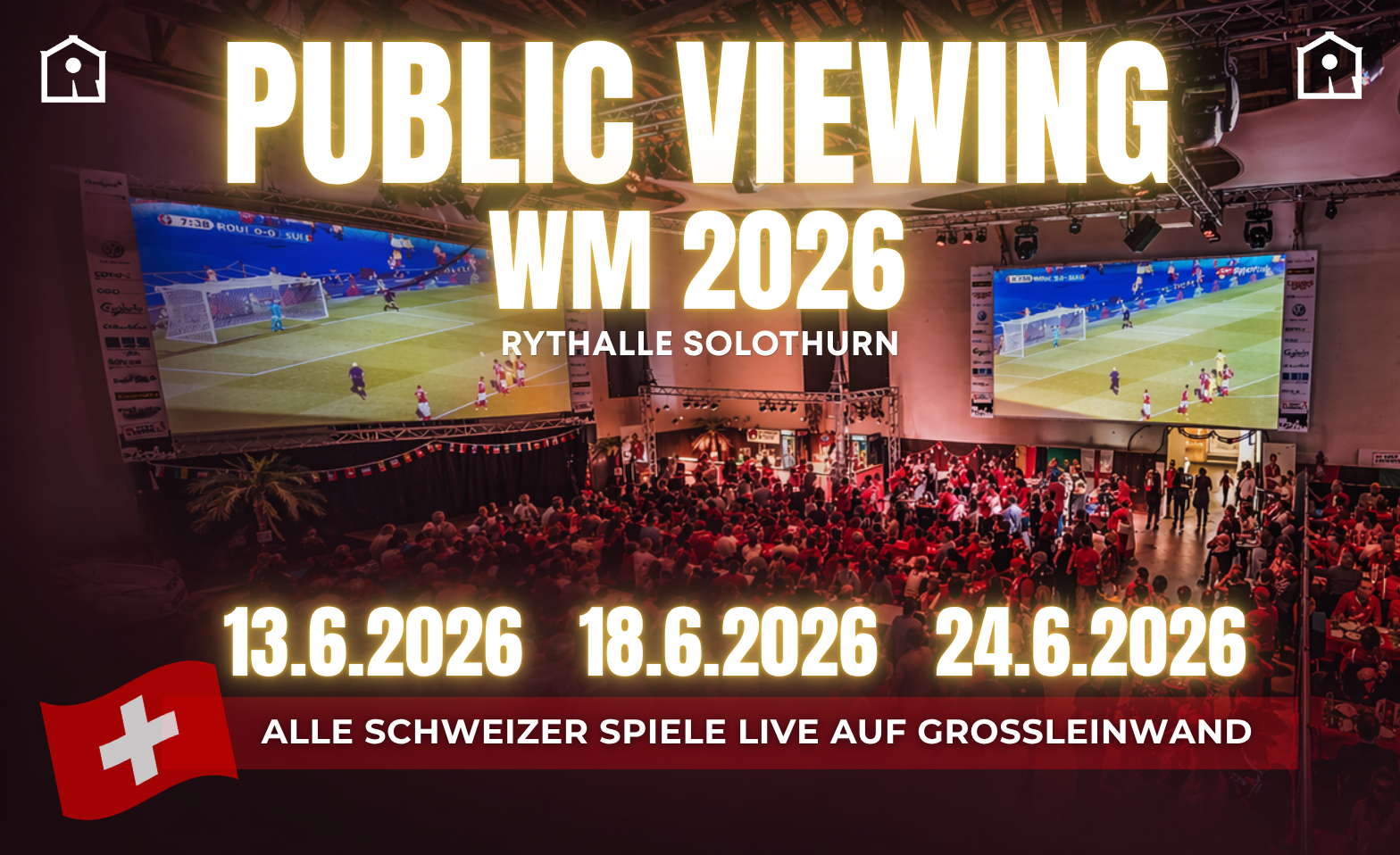 Event-Image for 'Public Viewing- Fussball WM 2026- Schweizer Spiele'
