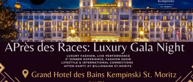 Event-Image for 'Apr&eacute;s des Races: Luxury Dinner Party Kempinski, St. Moritz'