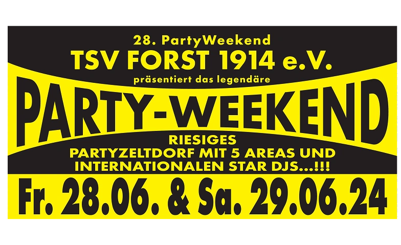 Samstag Party-Weekend 2025 TSV Forst 1914 e.V., Obere Straße 21, 97453 Schonungen Billets