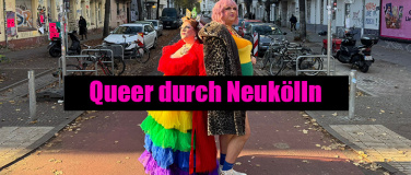 Event-Image for 'Queer durch Neukölln – Eine City-Tour mit Dragqueens!!!'