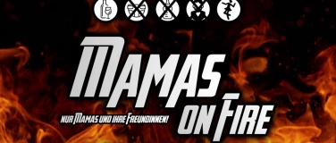 Event-Image for 'Mamas on Fire!'