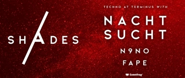 Event-Image for 'Shades - Techno @ Terminus'