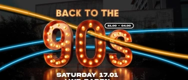 Event-Image for 'BACK TO THE 90s'