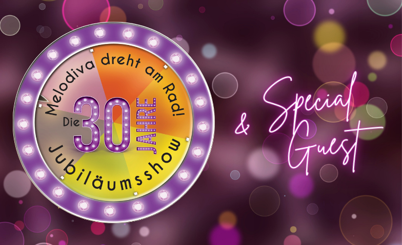 Event-Image for 'Melodiva dreht am Rad: Die 30-Jahre-Jubiläumsshow!'