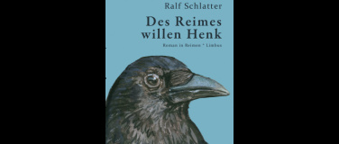 Event-Image for 'Ralf Schlatter liest 'Des Reimes willen Henk''