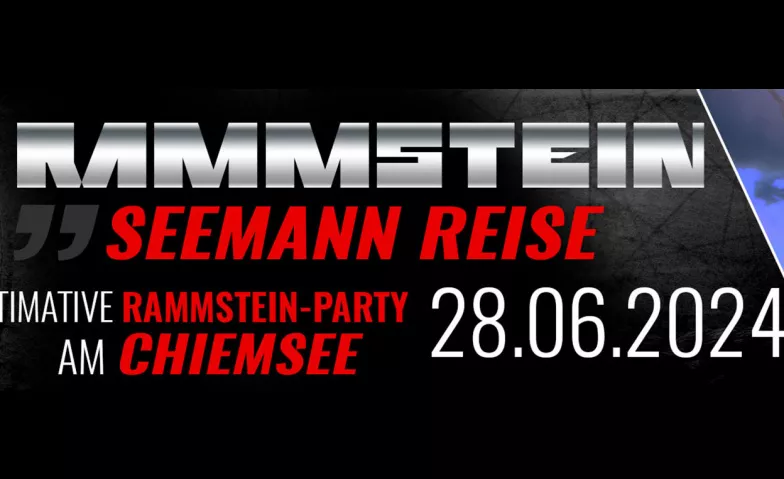 Rammstein "Seemann-Reise" Chiemsee 28.06.24 Hafen Prien/Stock, Seestr. 108, 83209 Prien am Chiemsee, Seestraße 108, 83209 Prien am Chiemsee Billets