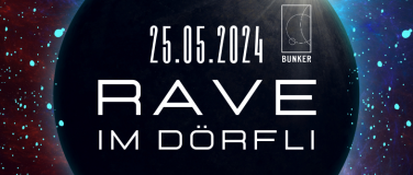 Event-Image for 'Rave im Dörfli 3.0'