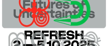 Event-Image for 'REFRESH – Futures of Uncertainties'