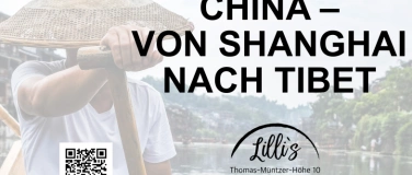 Event-Image for 'Reisevortrag  CHINA - VON SHANGHAI NACH TIBET'