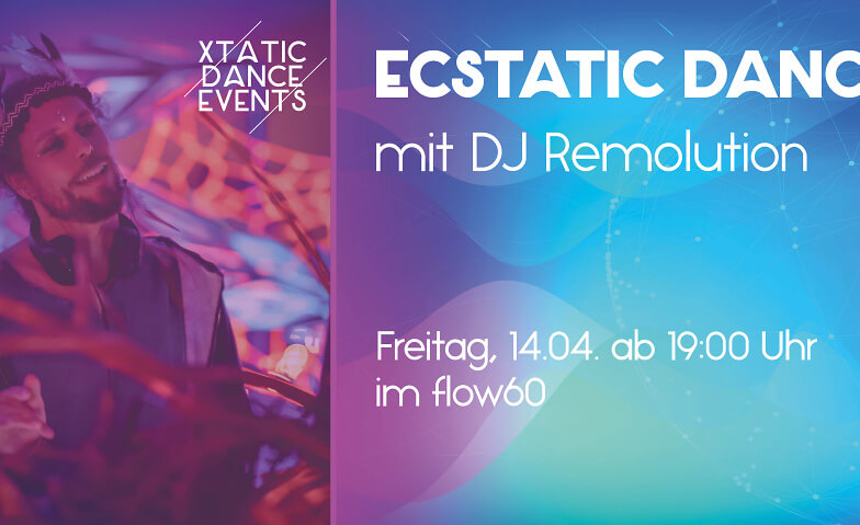 Freitag Ecstatic Dance mit DJ Remolution ${singleEventLocation} Tickets