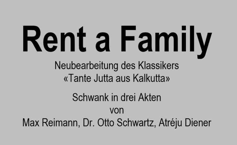 Theaterdinner  - &quot;Rent a Family&quot; ${singleEventLocation} Billets