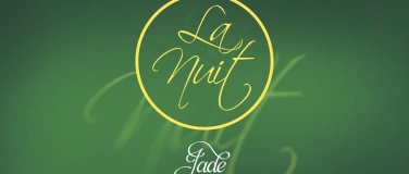 Event-Image for 'La Nuit at Jade'