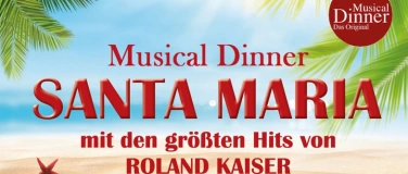 Event-Image for 'Musical Dinner Hannover SANTA MARIA'