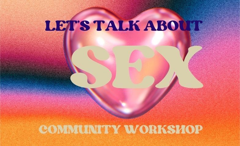 Let's talk about Sex Tickets