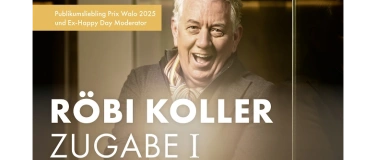 Event-Image for 'Röbi Koller - ZUGABE I'