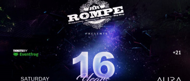 Event-Image for '+21  ROMPE  16 Years Sa 20. Sept. 25 AURA Club Zürich'