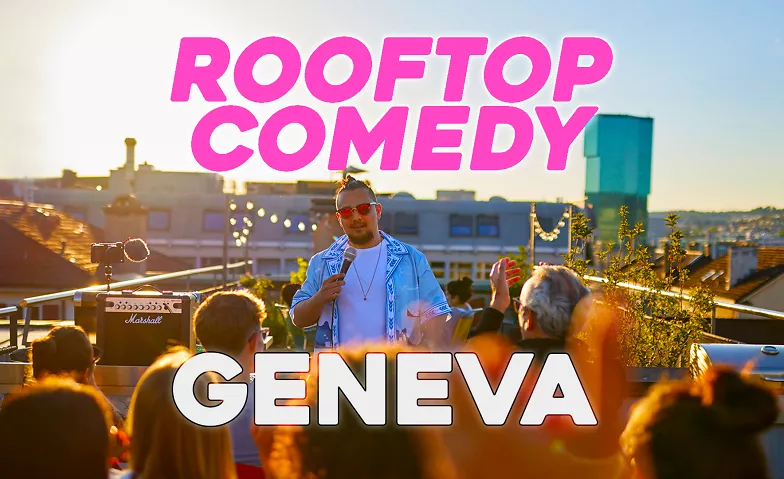 Rooftop Comedy Geneva at 105 Rooftop 105, Route des Jeunes 105A, 1212 Carouge Billets