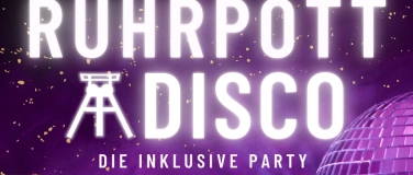Event-Image for 'Ruhrpott Disko - Die inklusive Party'