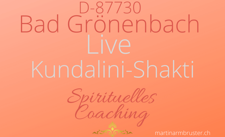 Bad Grönenbach: Live Kundalini-Shakti Meditation (Shaktipat) Ruth Steffny | Goldschmiedemeisterin, Silcherstraße 15, 87730 Bad Grönenbach Billets