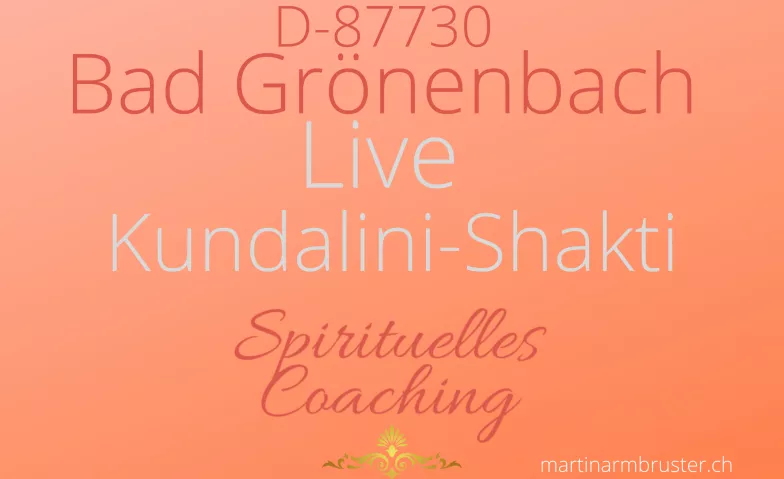 Bad Grönenbach: Live Kundalini-Shakti Meditation (Shaktipat) Ruth Steffny | Goldschmiedemeisterin, Silcherstraße 15, 87730 Bad Grönenbach Billets