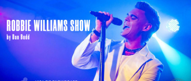Event-Image for 'Robbie Williams Show by Dan Budd'