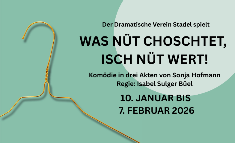 Event-Image for 'Was nüt choschtet, isch nüt wert!'