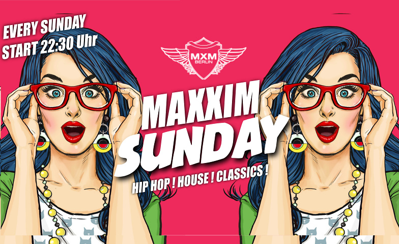 Event-Image for 'MAXXIM SUNDAY'