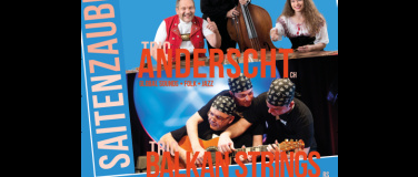 Event-Image for 'Saitenzauber: Trio Anderscht &#038; Trio Balkan Strings'