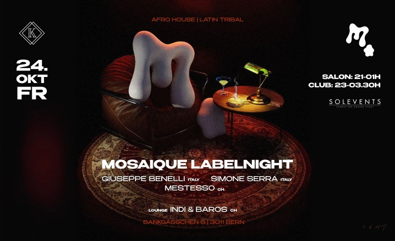 MOSAIQUE (Italy) AfroHouse / Latin Tribal Kater Karlo, Bankgässchen 6, 3011 Bern Billets