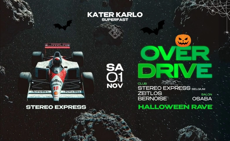 OVERDRIVE  Halloween Rave Kater Karlo, Bankgässchen 6, 3011 Bern Billets