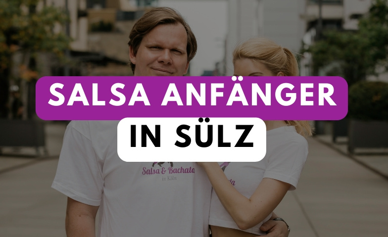 Salsa Anf&auml;nger Kurs in S&uuml;lz Tickets