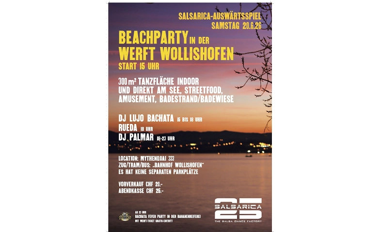 25J SalsaRica Salsa & Bachata am See, In- & Outdoor Party Werft Wollishofen, Mythenquai 333, 8038 Z&uuml;rich, CH, Z&uuml;rich Tickets
