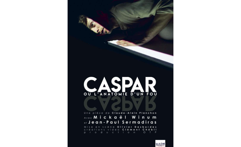 CASPAR ou l'anatomie d'un fou Tickets